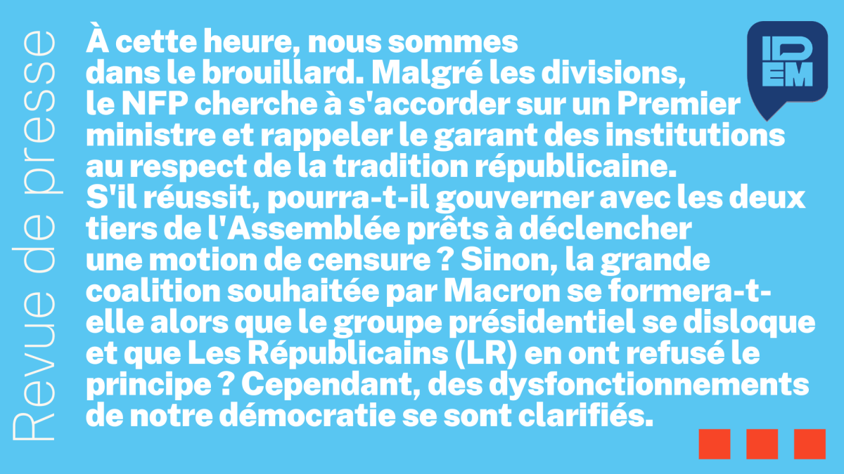 Dans le brouillard, quelques clarifications — Revue du 13 juillet&nbsp;2024